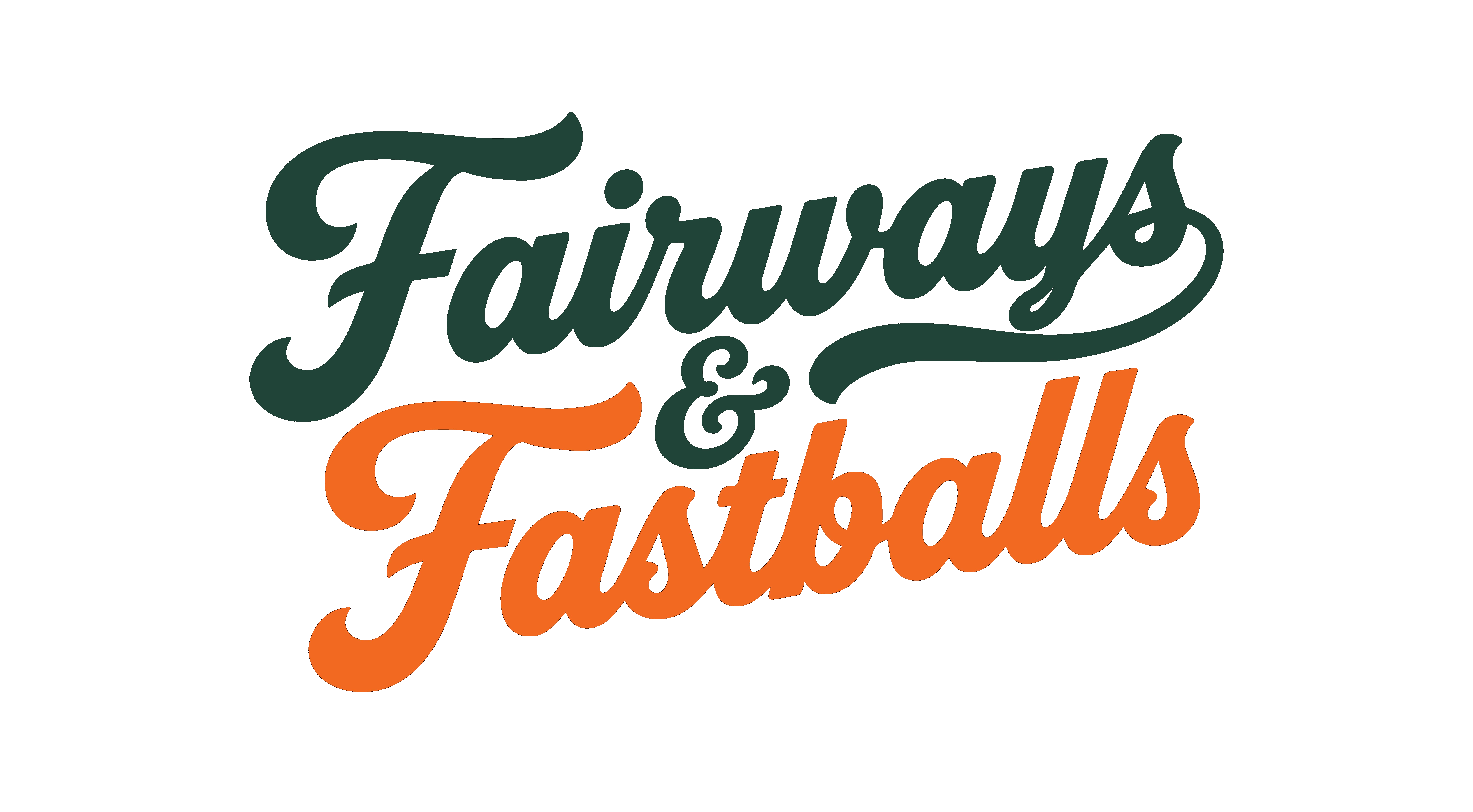 Fairways and Fastballs